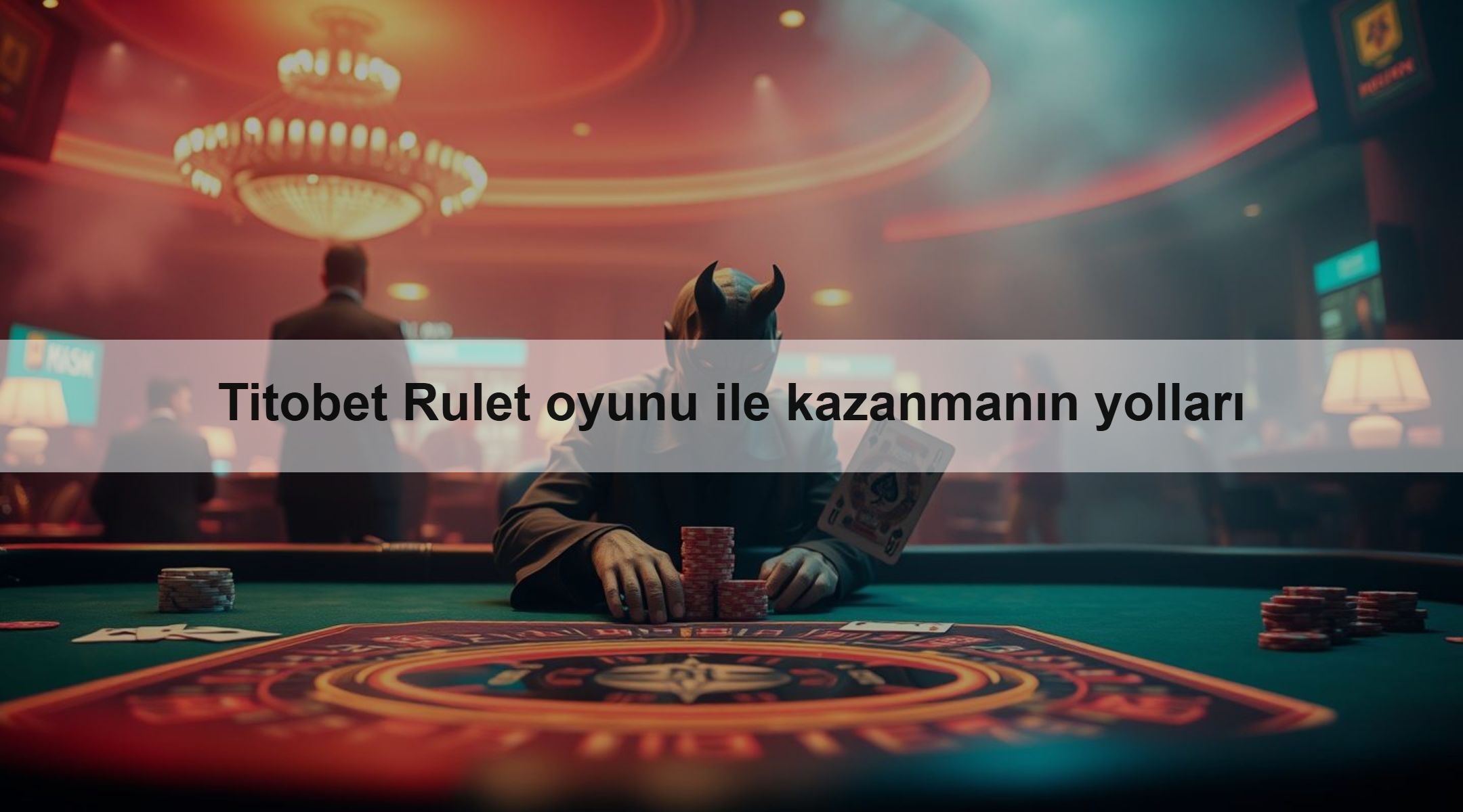 Titobet Rulet oyunu ile kazanmanın yolları 1 Titobet Rulet oyunu ile kazanmanın yolları