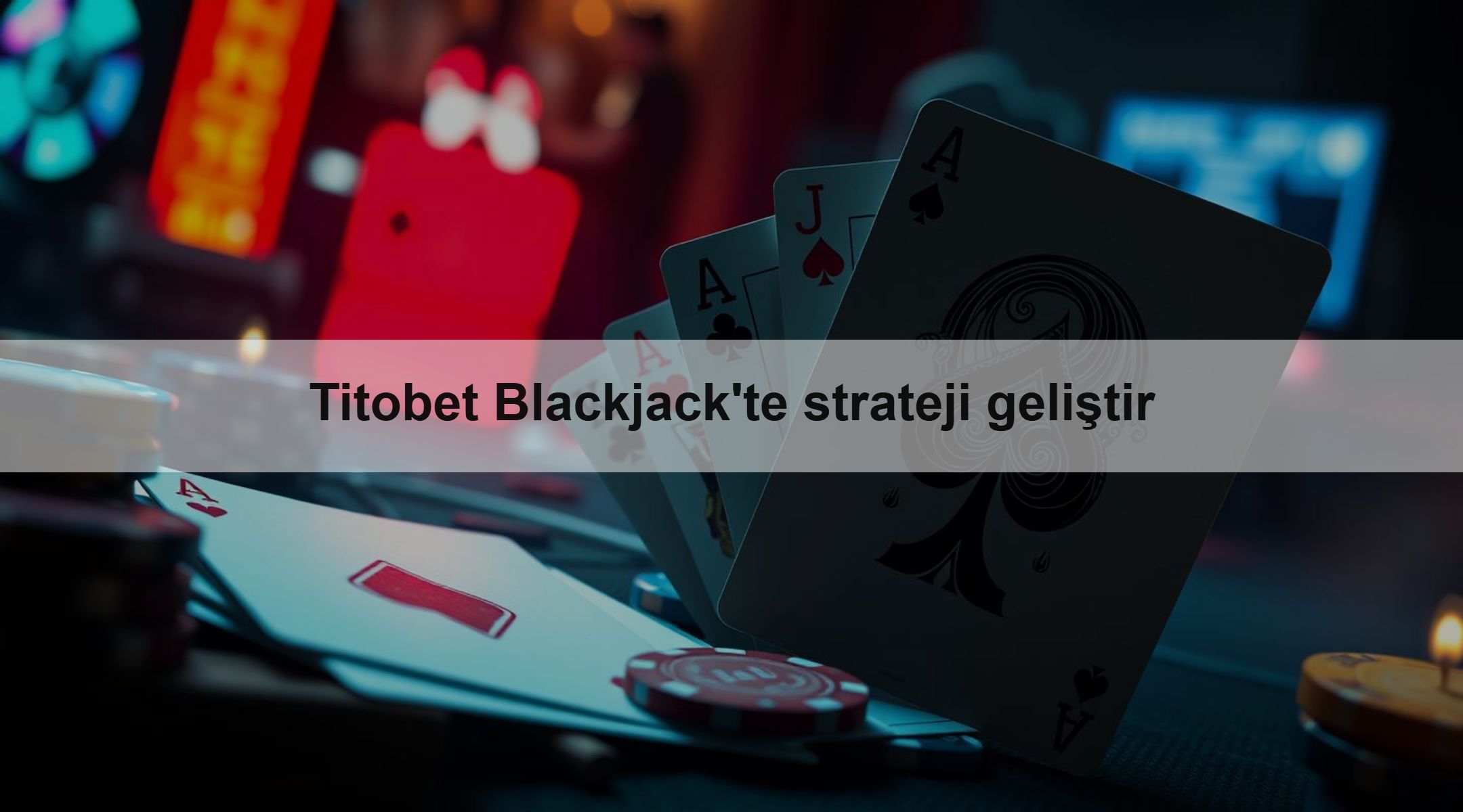 Titobet Blackjack strateji geliştir 1 Titobet Blackjack'te strateji geliştir